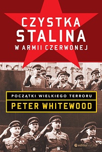 Peter Whitewood ‹Czystka Stalina w Armii Czerwonej›
