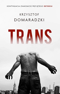 Krzysztof Domaradzki ‹Trans›