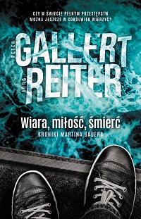 Peter Gallert, Jörg Reiter ‹Wiara, miłość, śmierć›