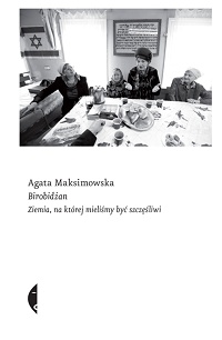 Agata Maksimowska ‹Birobidżan›