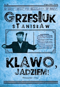 Stanisław Grzesiuk ‹Klawo, jadziem!›