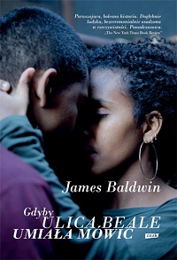James Baldwin &lsaquo;Gdyby ulica Beale umiała mówić&rsaquo;