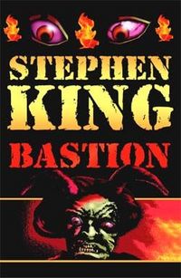 Stephen King ‹Bastion›