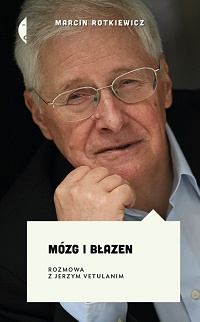 Marcin Rotkiewicz, Jerzy Vetulani ‹Mózg i błazen›