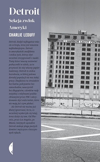 Charlie LeDuff ‹Detroit›