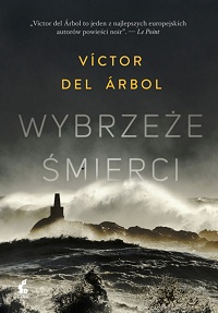 Victor del Árbol ‹Wybrzeże śmierci›