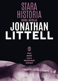 Jonathan Littell &lsaquo;Stara historia&rsaquo;