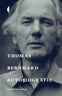Thomas Bernhard ‹Autobiografie›