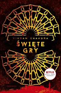Vikram Chandra &lsaquo;Święte gry&rsaquo;