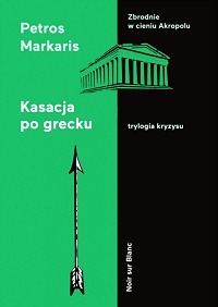 Petros Markaris ‹Kasacja po grecku›