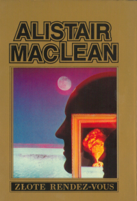 Alistair MacLean ‹Złote rendez-vous›