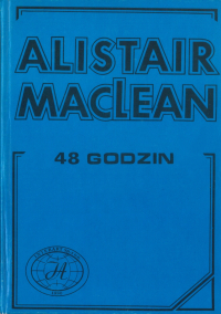 Alistair MacLean ‹48 godzin›