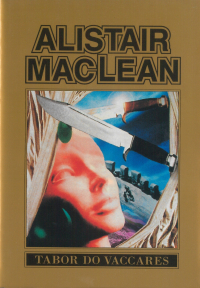 Alistair MacLean ‹Tabor do Vaccares›
