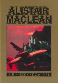 Alistair MacLean, John Denis ‹Air Force One zaginął›