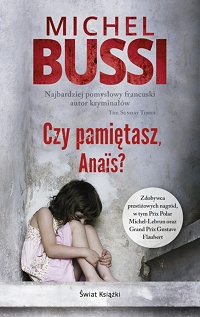 Michel Bussi &lsaquo;Czy pamiętasz, Anaïs?&rsaquo;