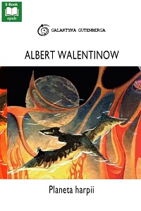 Albert Walentinow ‹Planeta harpii›