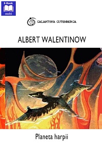Albert Walentinow ‹Planeta harpii›