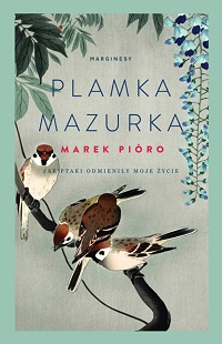 Marek Pióro ‹Plamka mazurka›