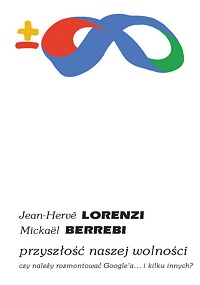 Jean-Hervé Lorenzi, Mickaël Berrebi ‹Przyszłość naszej wolności›