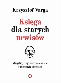 Krzysztof Varga ‹Księga dla starych urwisów›