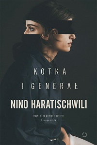 Nino Haratischwili ‹Kotka i Generał›