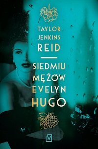 Taylor Jenkins Reid ‹Siedmiu mężów Evelyn Hugo›