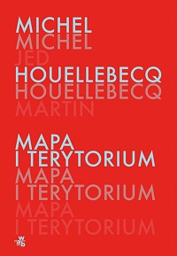 Michel Houellebecq ‹Mapa i terytorium›