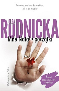 Olga Rudnicka ‹Miłe Natalii początki›