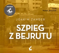 Joakim Zander ‹Szpieg z Bejrutu›