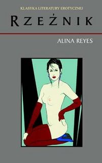 Alina Reyes &lsaquo;Rzeźnik&rsaquo;