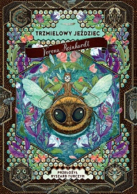 Verena Reinhardt &lsaquo;Trzmielowy jeździec&rsaquo;