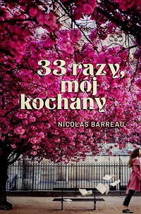 Nicolas Barreau ‹33 razy, mój kochany›