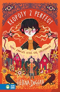 Helena Duggan &lsaquo;Kłopoty z Perfect&rsaquo;