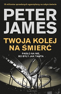 Peter James ‹Twoja kolej na śmierć›