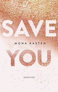 Mona Kasten ‹Save You›