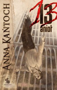 Anna Kańtoch ‹13 anioł›