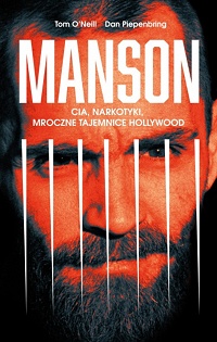Tom O’Neill, Dan Piepenbring ‹Manson›