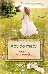 Joanna Kruszewska ‹Aby do mety›