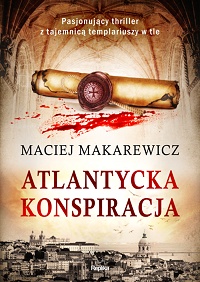 Maciej Makarewicz ‹Atlantycka konspiracja›