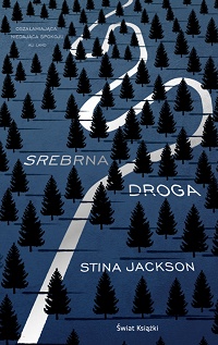 Stina Jackson &lsaquo;Srebrna droga&rsaquo;