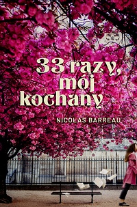 Nicolas Barreau &lsaquo;33 razy, mój kochany&rsaquo;