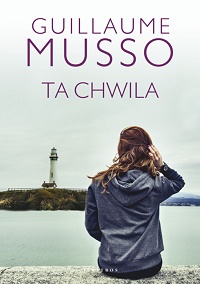 Guillaume Musso ‹Ta chwila›