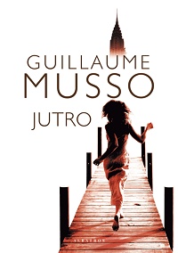 Guillaume Musso ‹Jutro›