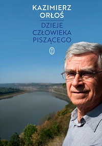 Kazimierz Orłoś ‹Dzieje człowieka piszącego›