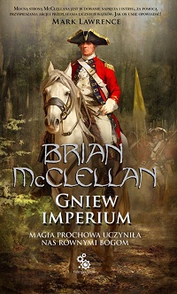 Brian McClellan ‹Gniew Imperium›