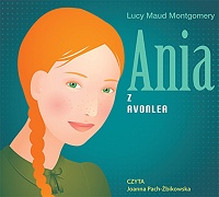 Lucy Maud Montgomery ‹Ania z Avonlea›