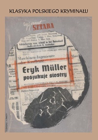 Zygmunt Sztaba ‹Eryk Müller poszukuje siostry›