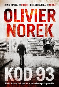 Olivier Norek ‹Kod 93›