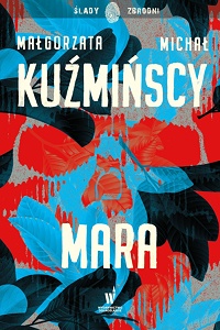 Małgorzata Kuźmińska, Michał Kuźmiński ‹Mara›