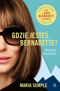Maria Semple ‹Gdzie jesteś, Bernadette?›